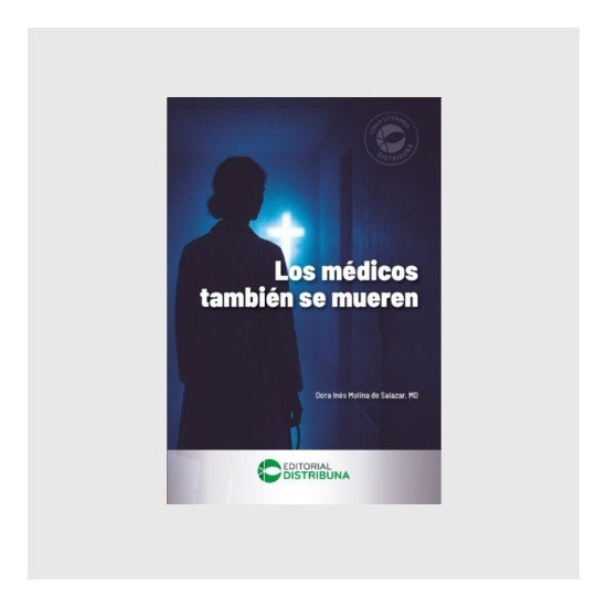 Los médicos también se mueren